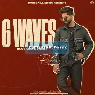 6 Waves