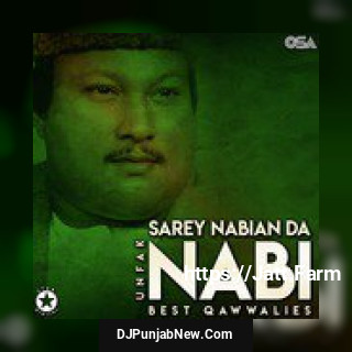 Sarey Nabian Da Nabi - Best Qawwalies