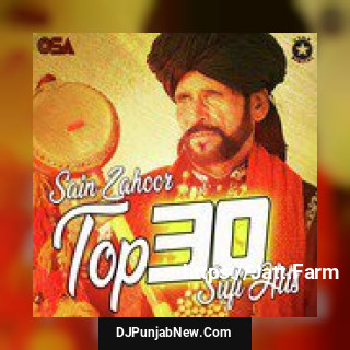 Sain Zahoor Top 30 Sufi Hits