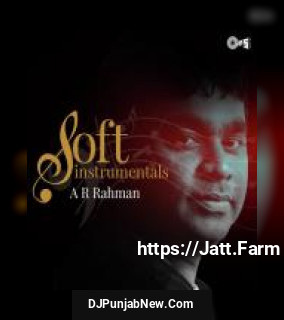 Soft Instrumentals - A.R. Rahman