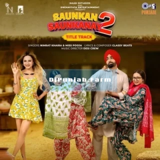 Saunkan Saunkanay 2 (Title Track)