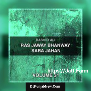 Ras Jaway Bhanway Sara Jahan, Vol. 31