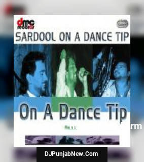 Sardool On A Dance Tip