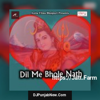 Dil Me Bhole Nath Shashank Tiwari