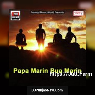 Papa Marin Bua Marin Arvind Kumar