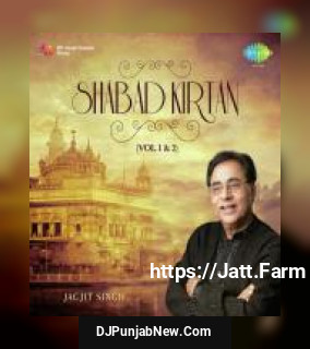 Shabad Kirtan - Jagjit Singh Vol. 1 And 2