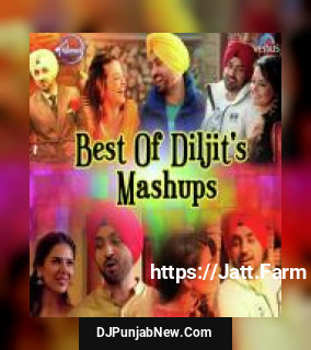 Best Of Diljit&039;s Mashups