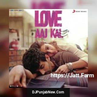 Love Aaj Kal