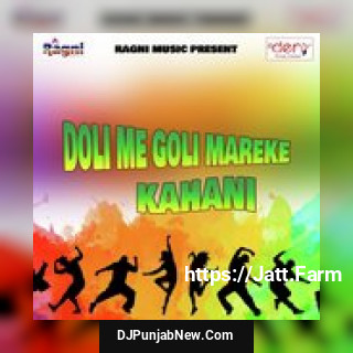 Doli Me Goli Mareke Kahani Atish Ujala