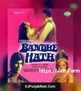 Bandhe Hath