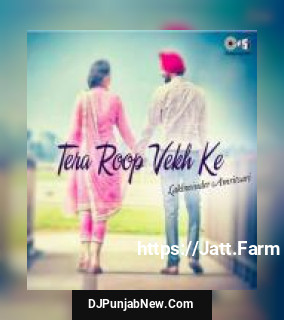 Tera Roop Vekh Ke