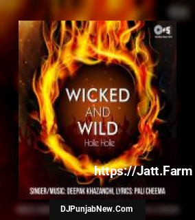 Wicked And Wild - Holle Holle