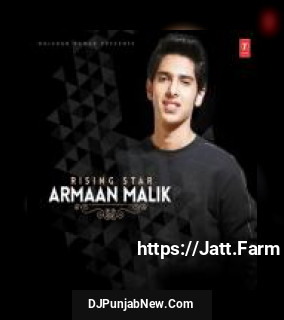 Main Rahoon Ya Na Rahoon Armaan Malik