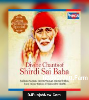 Sai Ram Sai Shyam Sai Bhagwan Sadhana Sargam