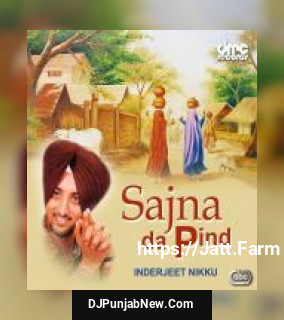 Sajna Da Pind