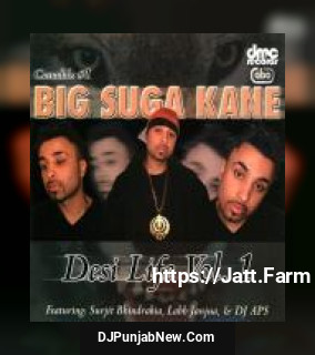Thale Ni Jattan Nu La Sakta Big Suga Kane