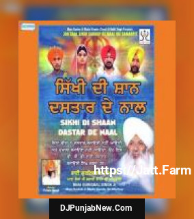 Sikhi Di Shaan Dastar De Naal