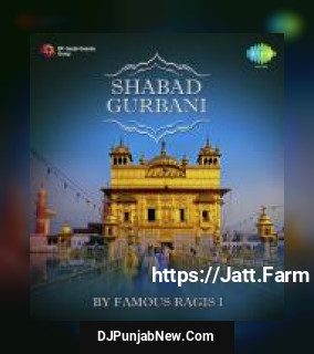 Shabad Gurbani By Famous Ragis Vol. 1