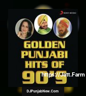 Golden Punjabi Hits of 90&039;s