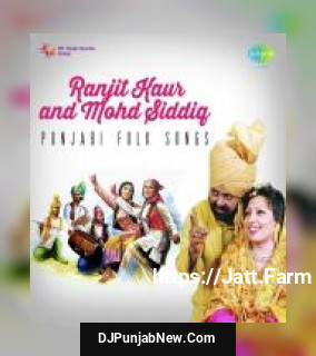 Bhag Te Ghukar - Remix Muhammad Sadiq, Ranjit Kaur