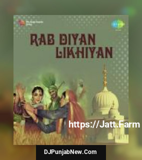 Rab Diyan Likhiyan