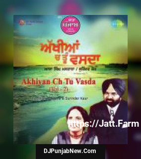 Sada Punjab - Akhiyan Ch Tu Vasda