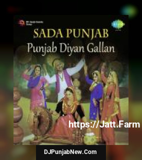 Sada Punjab - Punjab Diyan Gallan