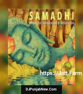 Samadhi - Music For Meditation And Relaxation