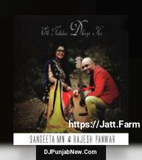 Mohe Piya Tum Rajesh Panwar