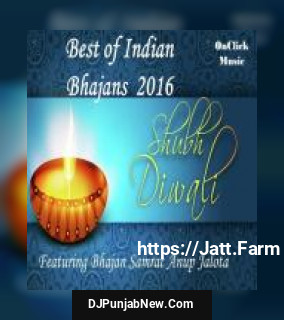 Shubh Diwali - Best of Indian Bhajans 2016