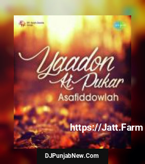Mujhko Ek Wada Nibhana Asafuddowlah