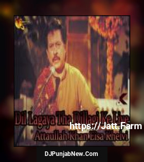 Sab Maya Hai Attaullah Khan Esakhelvi