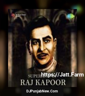 Superhits of Raj Kapoor