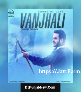 Vanjhali Opinder Dhillon mp3 download