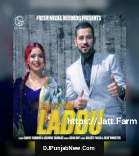 Laddu Garry Sandhu, Jasmine Sandlas mp3 download