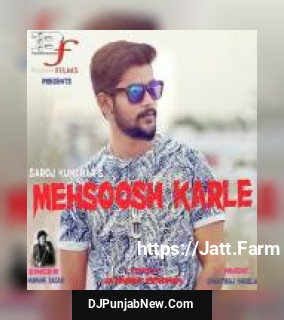 Mehsoosh Karle Humane Sagar mp3 download