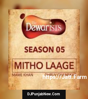 Mitho Laage Mame Khan, Dhruv Ghanekar mp3 download