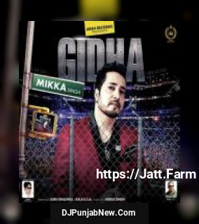Gidha Mikka Singh mp3 download