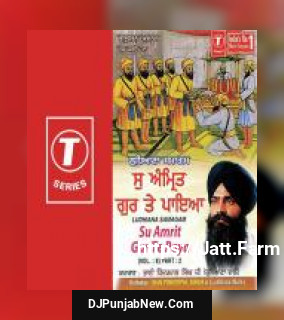 Su Amrit Gur Te Paya Bhai Pinderpal Singh Ji-Ludhiana Wale mp3 download