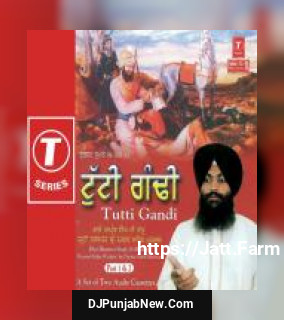 Tutti Gandi Bhai Harpreet Singh Ji mp3 download