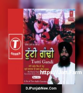 Tutti Gandi Bhai Harpreet Singh Ji mp3 download