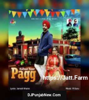 Pagg Raftaar Kaur mp3 download