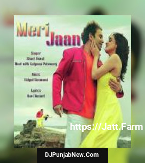 Meri Jaan Shael Oswal, Kalpana Patowary mp3 download