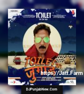 Toilet Ka Jugaad Akshay Kumar, Vickey Prasad mp3 download