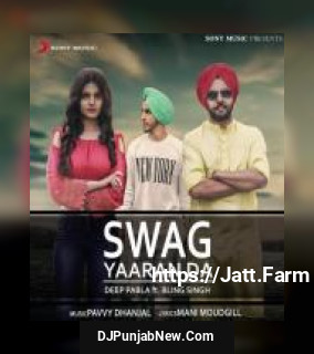 Swag Yaaran Da Deep Pabla, Bling Singh mp3 download