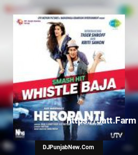 Whistle Baja Manj And Nindy Kaur Feat Raftaar mp3 download