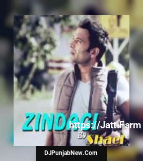 Zindagi Shael Oswal mp3 download