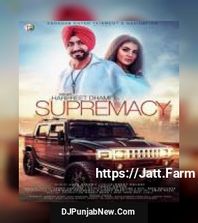 Supermacy Harpreet Dhami mp3 download