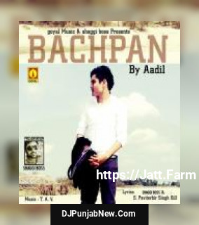 Bachpan Aadil mp3 download