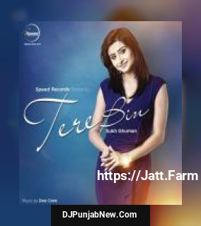 Tere Bin Sukh Ghuman mp3 download